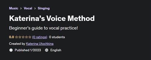 Katerina's Voice Method