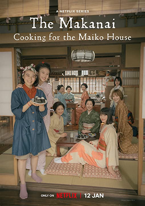 Makanai: W kuchni domu maiko / The Makanai: Cooking for the Maiko House  / Maiko-san Chino makanai-san (2023) [SEZON 1]  MULTi.1080p.NF.WEB-DL.x264-KiT / Lektor PL & Napisy PL