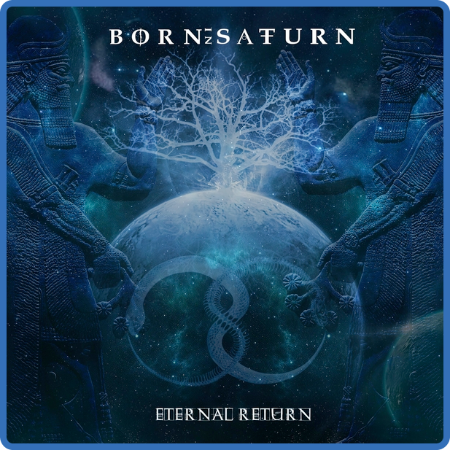 Born In Saturn - 2022 - Eternal Return (FLAC)