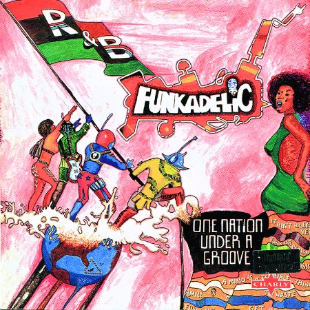 Funkadelic - One Nation Under A Groove