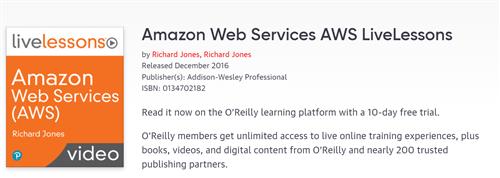 LiveLessons - Hands-on Development in AWS by Richard Jones