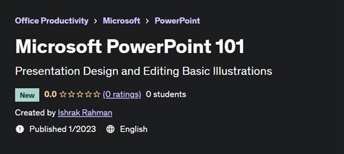 Microsoft PowerPoint 101