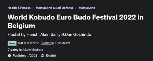 World Kobudo Euro Budo Festival 2022 in Belgium