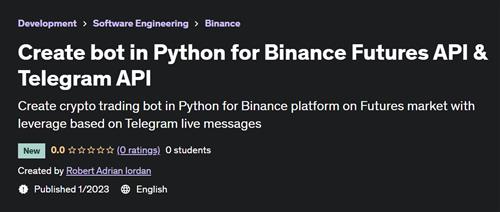 Create bot in Python for Binance Futures API & Telegram API