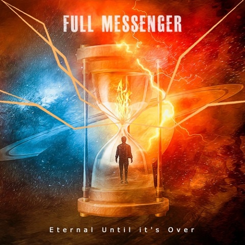 Full Messenger - Eternal Until It's Over (2023)