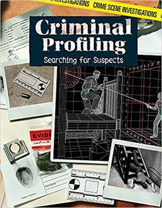Criminal Profiling Searching for Suspects
