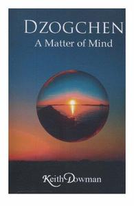 Dzogchen A Matter of Mind