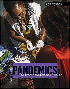 Pandemics Deadly Disease Outbreaks
