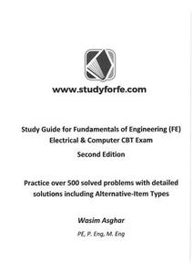 Study Guide for Fundamentals of Engineering (FE) Electrical & Computer CBT Exam Practice over 500 solved problems with detaile