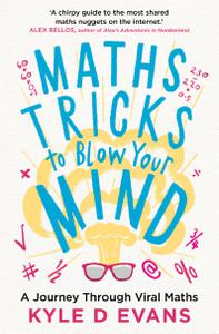 Maths Tricks to Blow Your Mind A Journey Through Viral Maths
