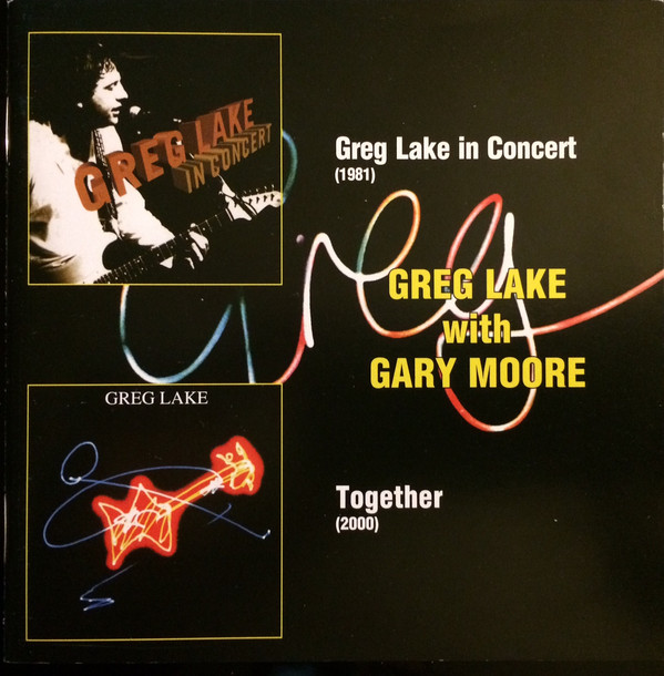 Greg Lake With Gary Moore - Greg Lake In Concert & Together 2012 (2CD)