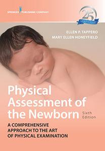 Physical Assessment of the Newborn (9th Edition)