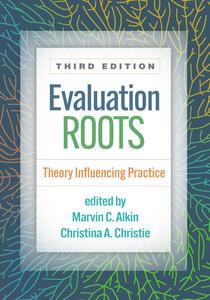 Evaluation Roots  Theory Influencing Practice