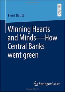 Winning Hearts and Minds―How Central Banks went green