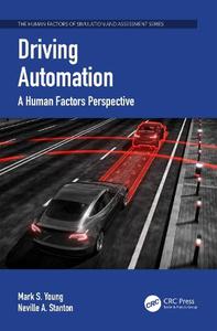 Driving Automation A Human Factors Perspective