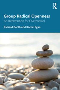 Group Radical Openness An Intervention for Overcontrol