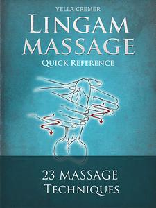 Mindful Lingam Massage Quick Reference erotic, tantric massage for couples