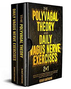 The Polivagal Theory & Daily Vagus Nerve Exercises 2 in 1