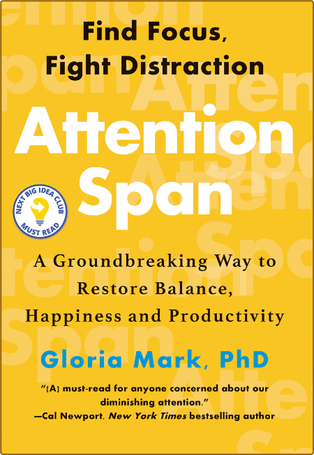 Attention Span  A Groundbreaking Way to Restore Balance, Happiness and Productivit... C34375e3b0d332f3bcd781a3a0cabc8e