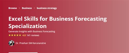 Coursera - Excel Skills for Business Forecasting Specialization