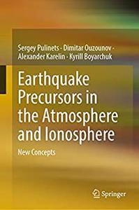 Earthquake Precursors in the Atmosphere and Ionosphere New Concepts