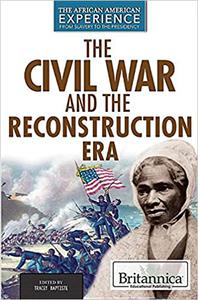 The Civil War and Reconstruction Eras