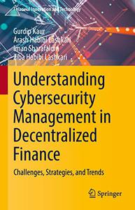 Understanding Cybersecurity Management in Decentralized Finance Challenges, Strategies, and Trends
