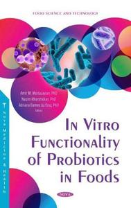 In Vitro Functionality of Probiotics in Foods