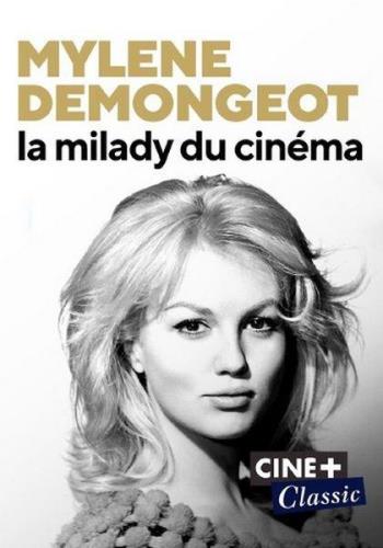 Милен Демонжо, миледи кинематографа / Mylene Demongeot, la milady du cinema (2018) WEB-DL 1080p