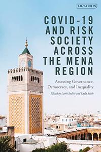 COVID-19 and Risk Society across the MENA Region Assessing Governance, Democracy, and Inequality