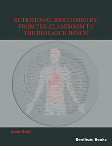 Nutritional Biochemistry From the Classroom to the Research Bench