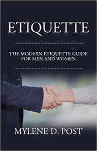 Etiquette The Modern Etiquette Guide for Men and Women