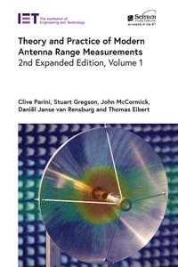 Theory and Practice of Modern Antenna Range Measurements, Volume 1, 2nd Expanded Edition