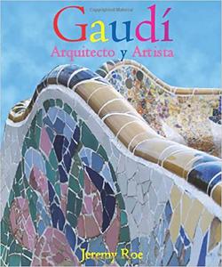 Gaudi Architect and Artist
