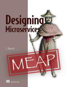 Designing Microservices (MEAP V03)