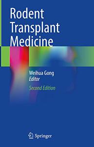 Rodent Transplant Medicine (2nd Edition)