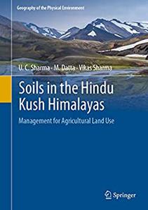 Soils in the Hindu Kush Himalayas Management for Agricultural Land Use