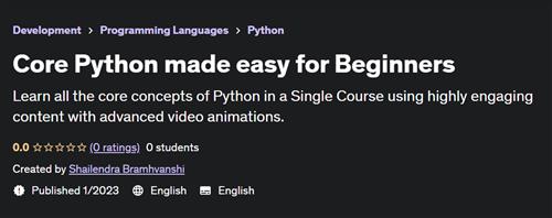 Core Python made easy for Beginners