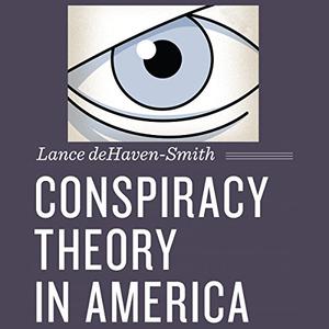 Conspiracy Theory in America Discovering America [Audiobook]