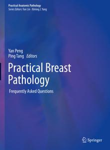 Practical Breast Pathology Frequently Asked Questions 