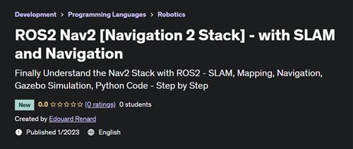 ROS2 Nav2 [Navigation 2 Stack] - with SLAM and Navigation