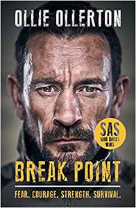 Break Point SAS Who Dares Wins Host's Incredible True Story 