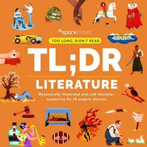TL;DR Literature Dynamically Illustrated Description and Character Summaries for 13 Modern Classics (Too Long; Didn't Read)