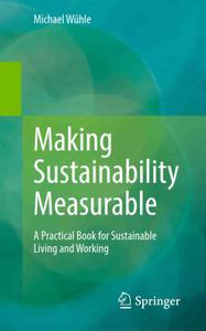 Making Sustainability Measurable A Practical Book for Sustainable Living and Working