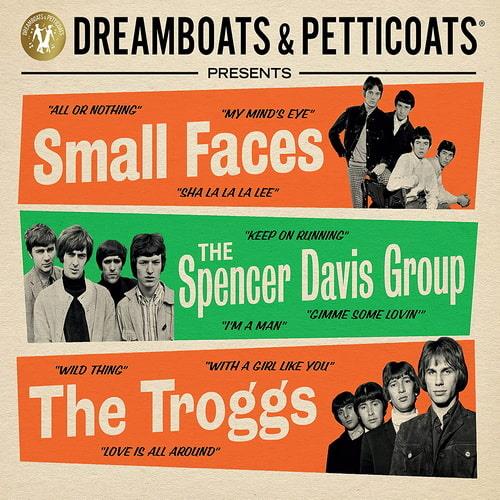 Dreamboats and Petticoats presents - Small Faces The Spencer Davis Group The Troggs (2022)
