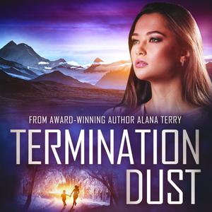 Termination Dust by Alana Terry