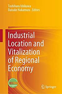 Industrial Location and Vitalization of Regional Economy