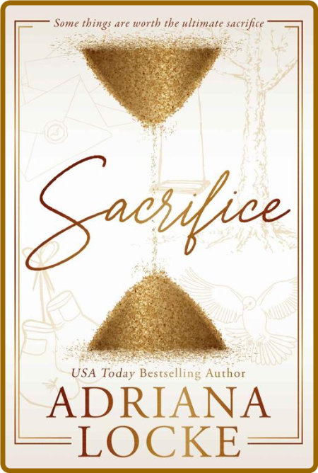 Sacrifice  A Standalone Contemp - Adriana Locke