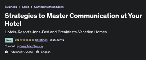 Strategies to Master Communication at Your Hotel