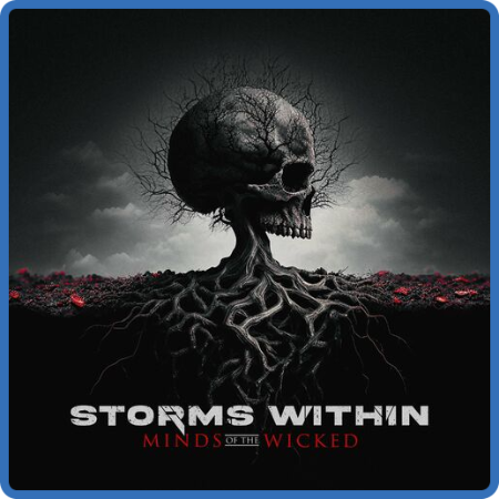 Storms Within - 2023 - Minds Of The Wicked